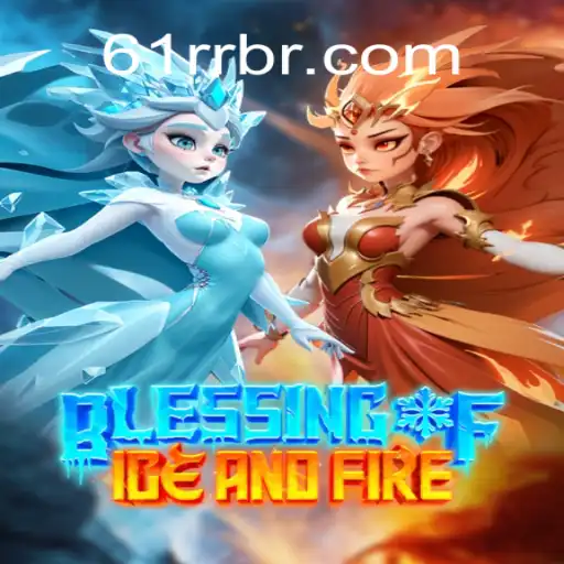Discover BlessingofIceandFire: A Journey into Adventure and Strategy
