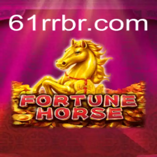 Exploring FortuneHorse and 61RR.com Oficial Slots Brasil #1