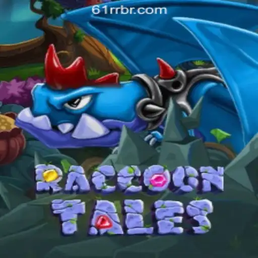 Exploring the Thrilling World of RaccoonTales and the Rising Popularity of 61RR.com Oficial Slots Brasil #1